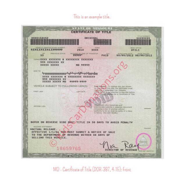 This is an Example of Missouri Certificate of Title (DOR-387, 4-15) Front View | Kids Car Donations